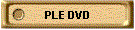 PLE DVD