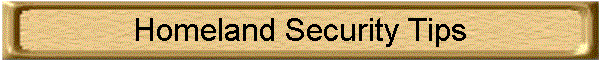 Homeland Security Tips